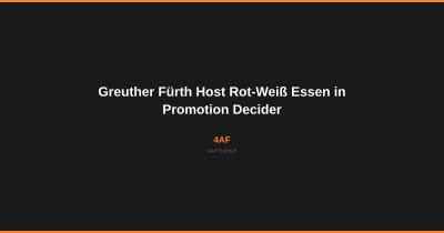 Greuther Fürth Host Rot‑Weiß Essen in Promotion Decider